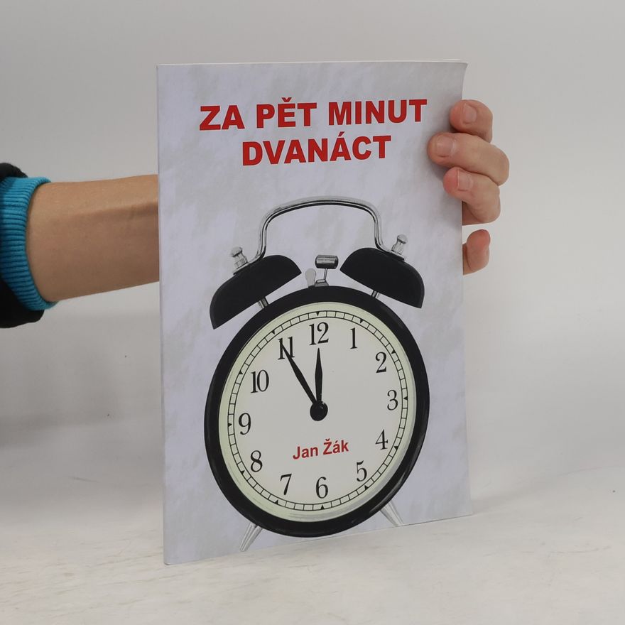 Jan Žák Za pět minut dvanáct