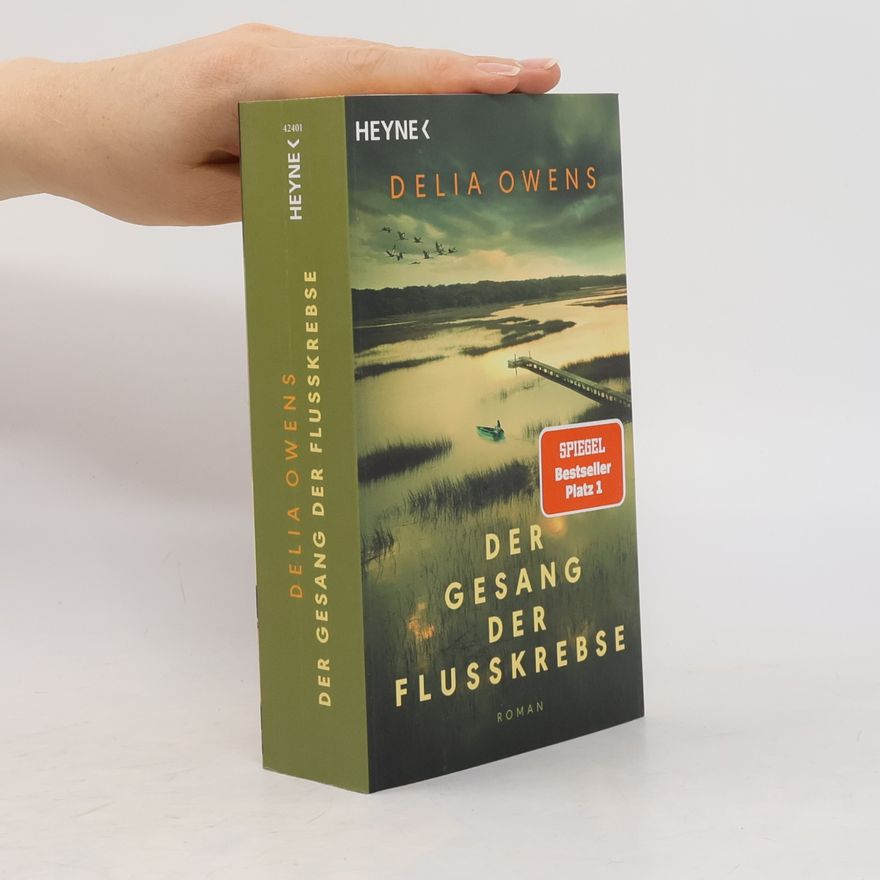 Delia Owens Der Gesang der Flusskrebse