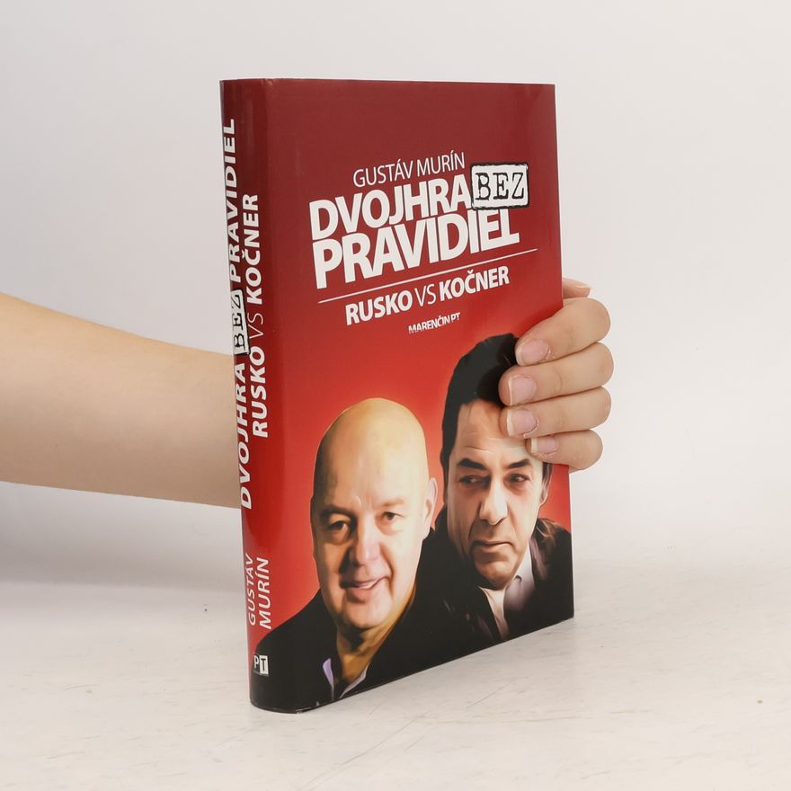 Gustáv Murín Dvojhra bez pravidiel: Pavol Rusko vs Marian Kočner