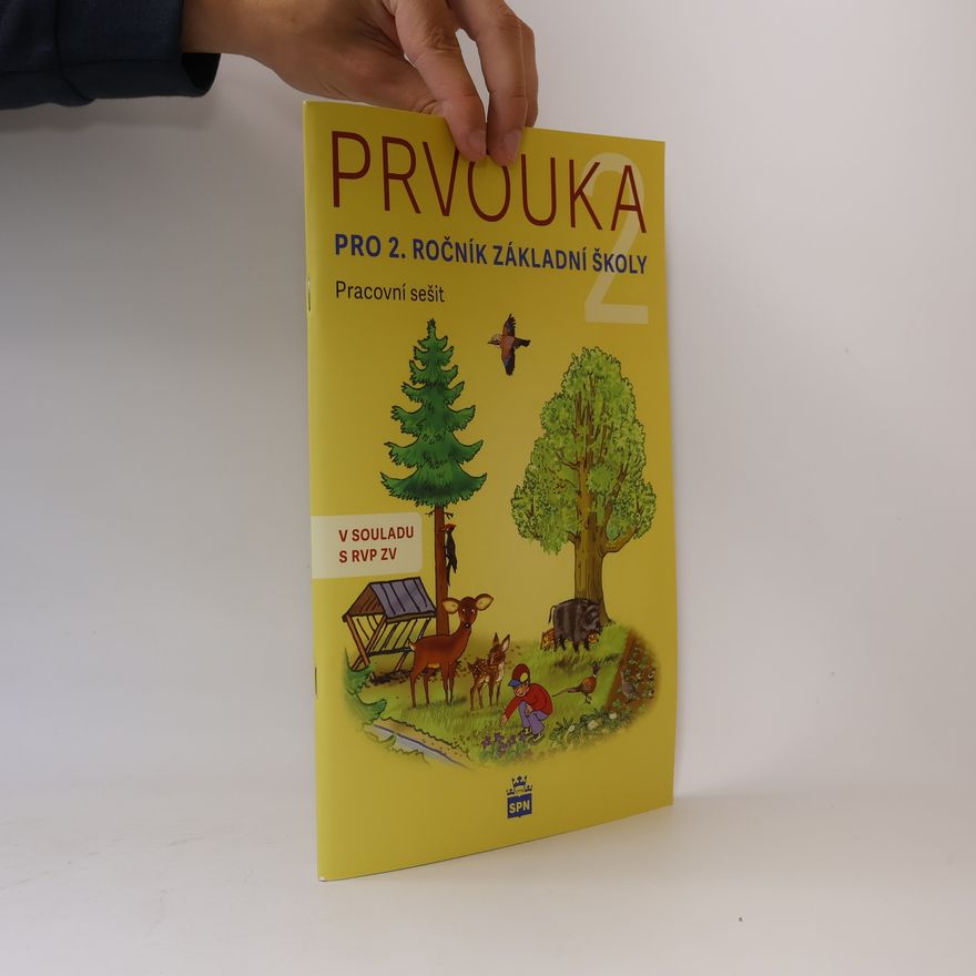 Zdeňka Konupková Prvouka pro 2. ročník ZŠ, pracovní sešit