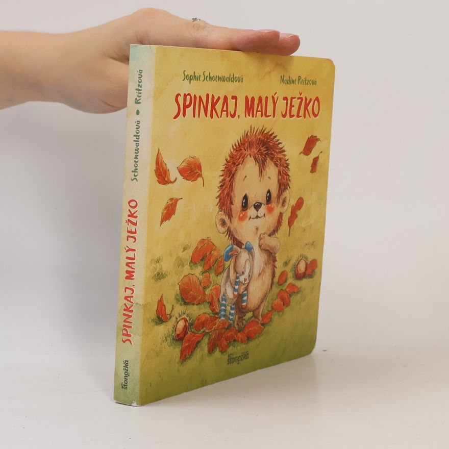 Sophie Schoenwaldová  Spinkaj, malý ježko