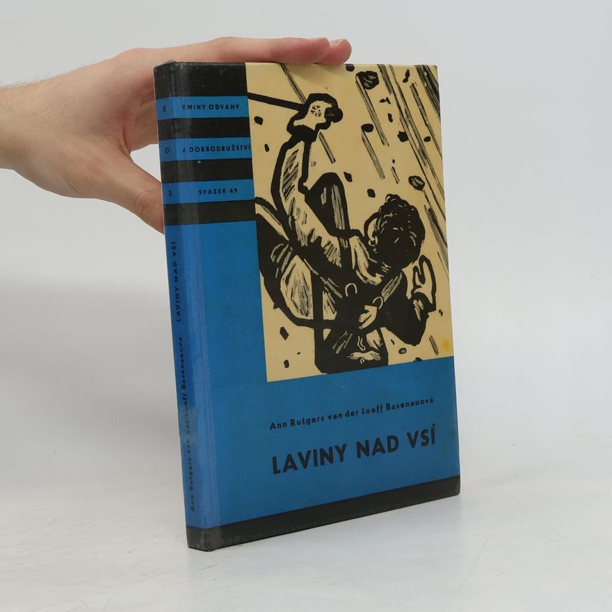 Ann Rutgers van der Loeff Basenauová Laviny nad vsí