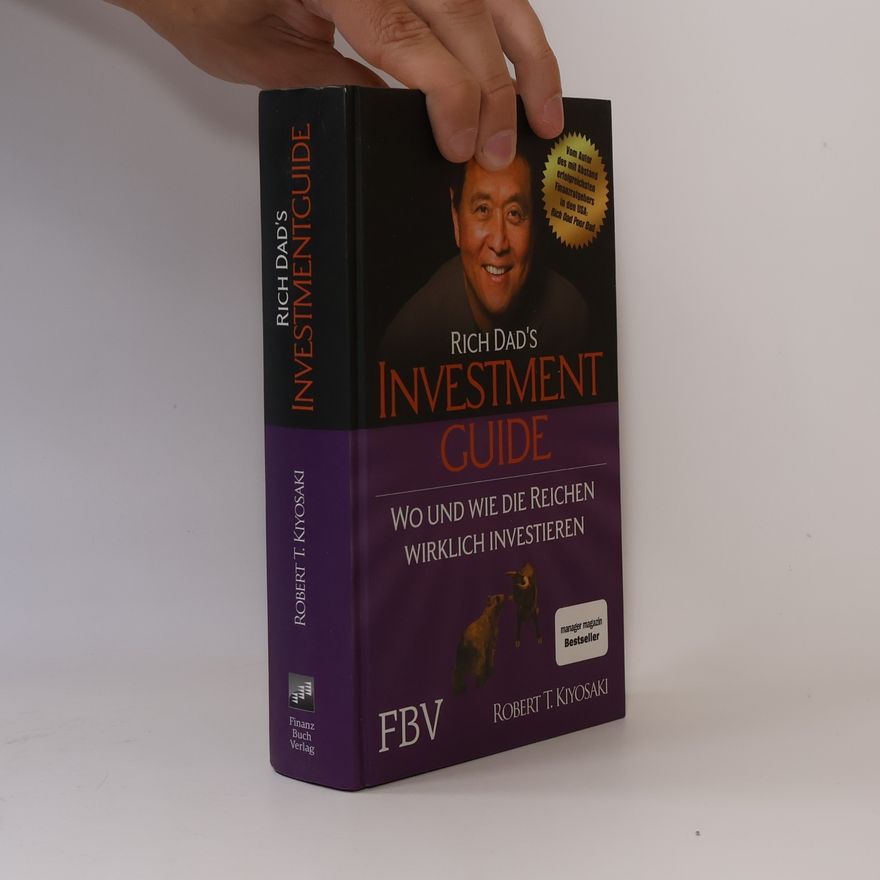 Robert T. Kiyosaki Rich dad's Investmentguide