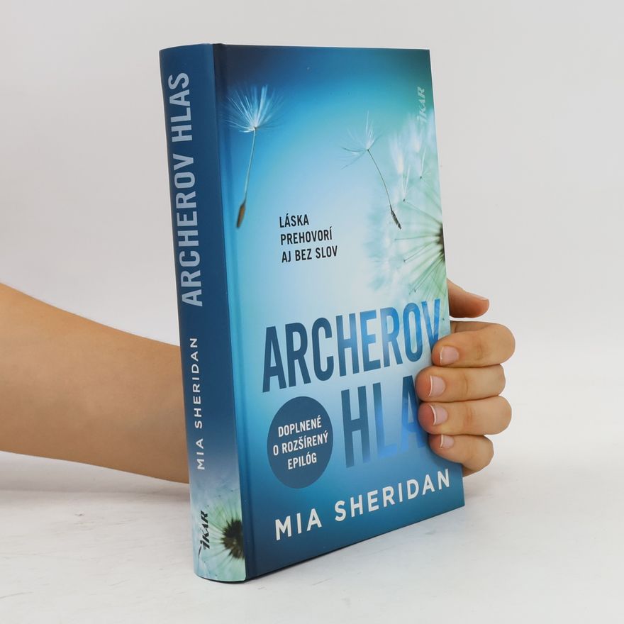 Mia Sheridan Archerov hlas