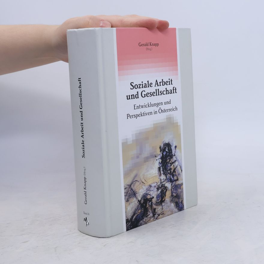 Gerald Knapp Soziale Arbeit und Gesellschaft
