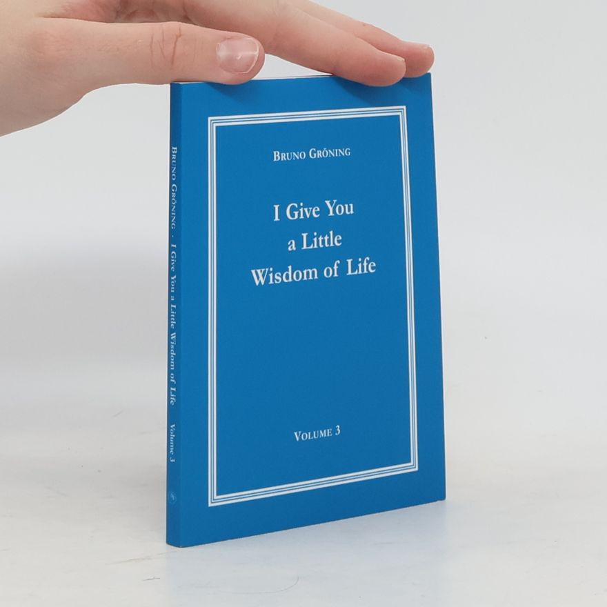 Bruno Gröning I Give You a Little Wisdom of Life 3