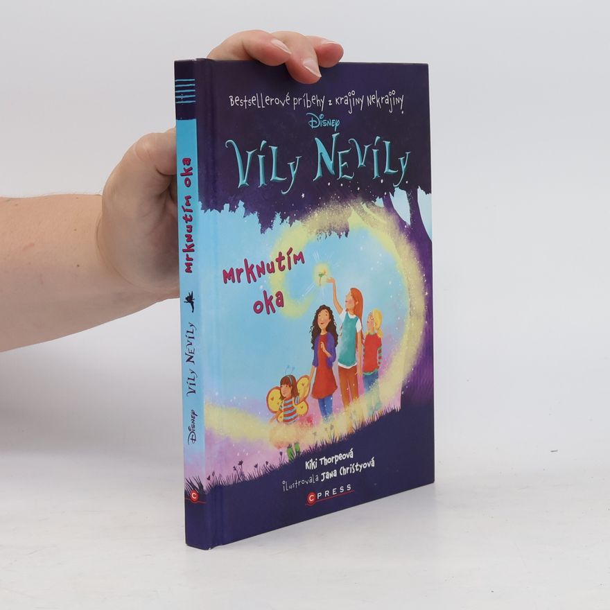 Kiki Thorpe Víly Nevíly: Mrknutím oka