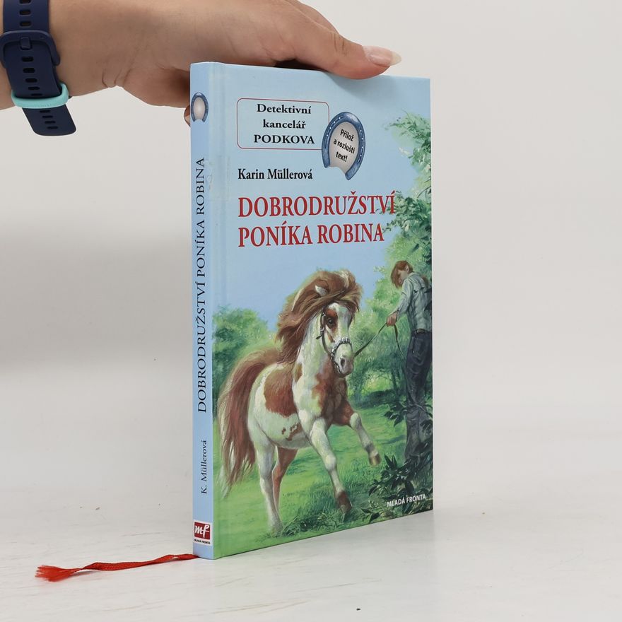 Karin Müller Dobrodružství poníka Robina
