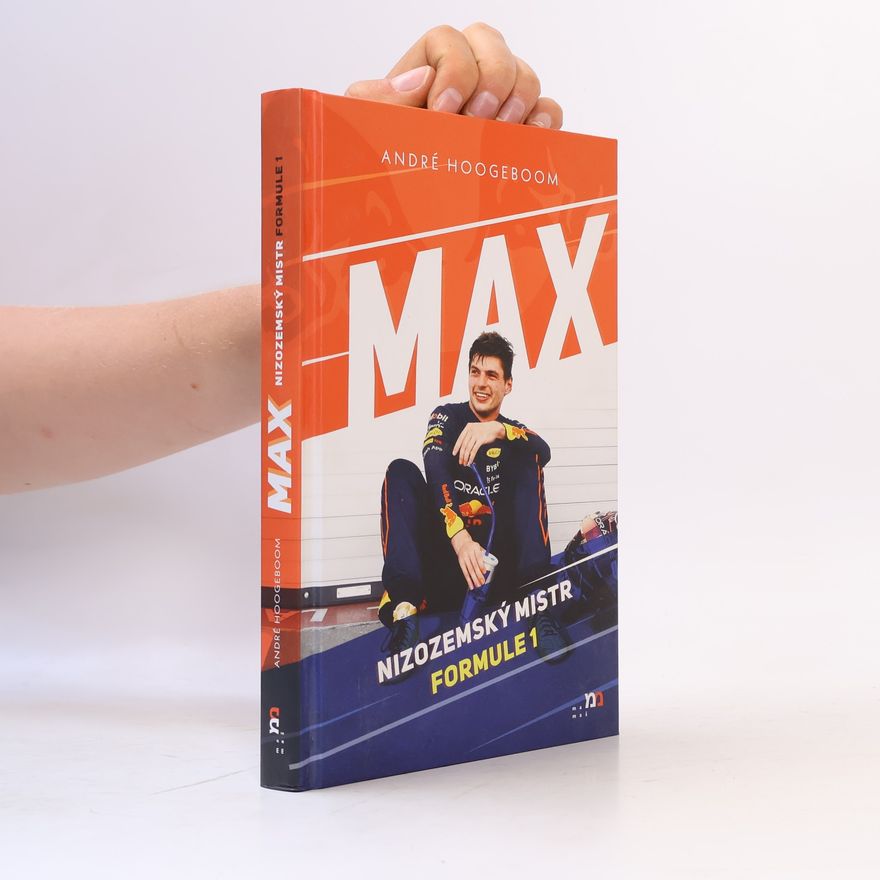 André Hoogeboom Max : nizozemský mistr Formule 1