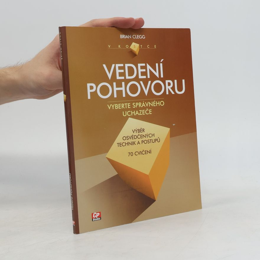 Brian Clegg Vedení pohovoru v kostce