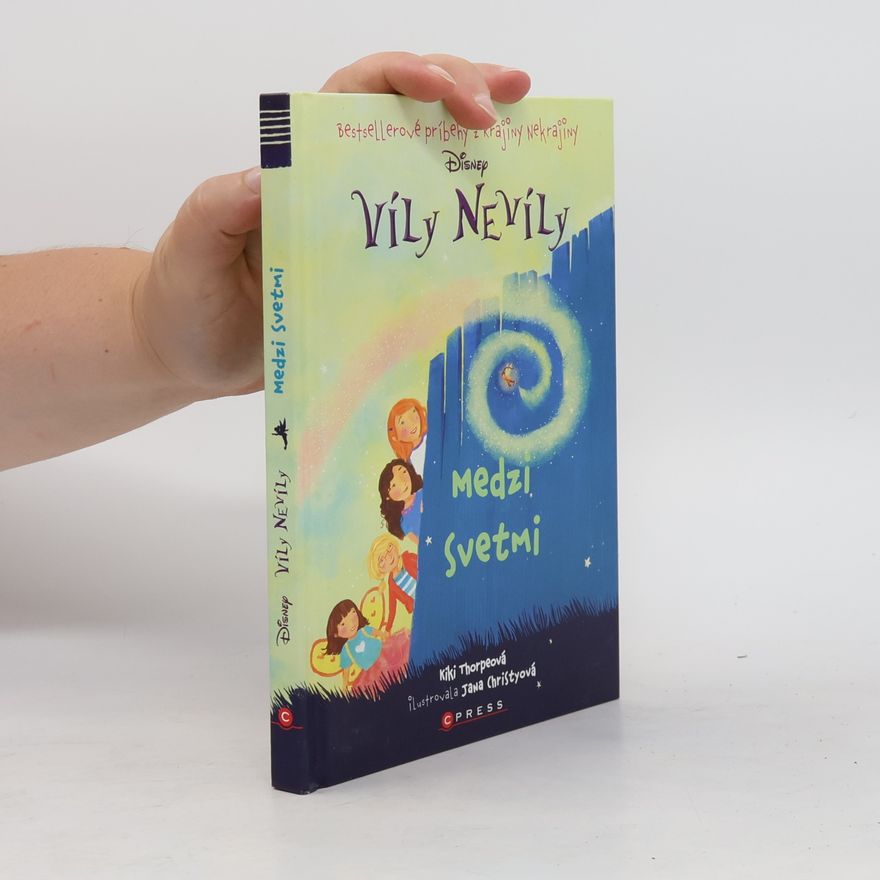 Kiki Thorpe Víly Nevíly: Medzi svetmi