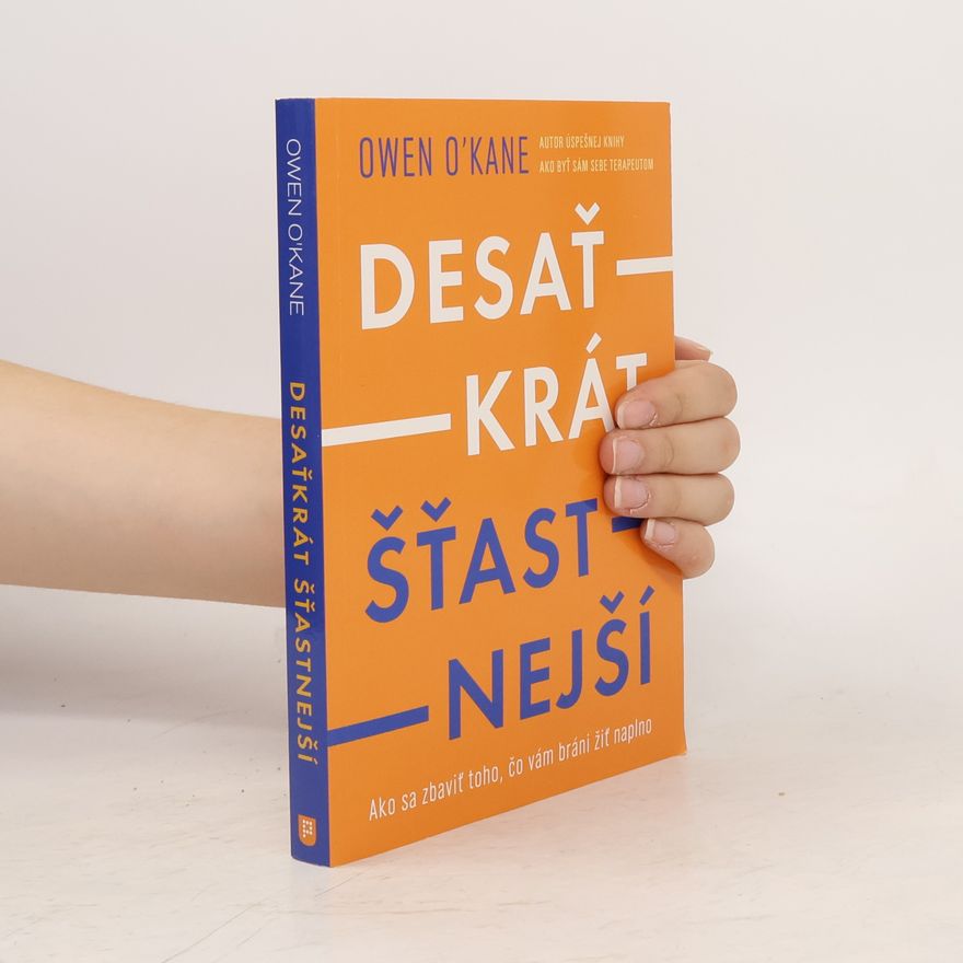 Owen O'Kane Desaťkrát šťastnejší