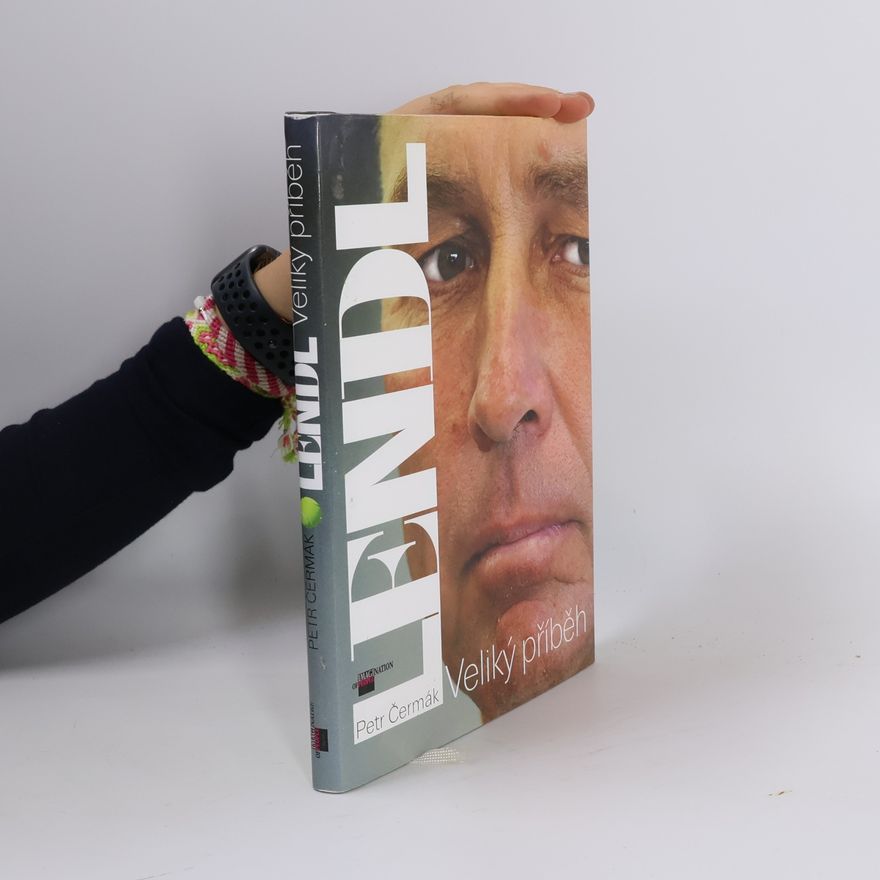 Petr Čermák Ivan Lendl - Veliký příběh