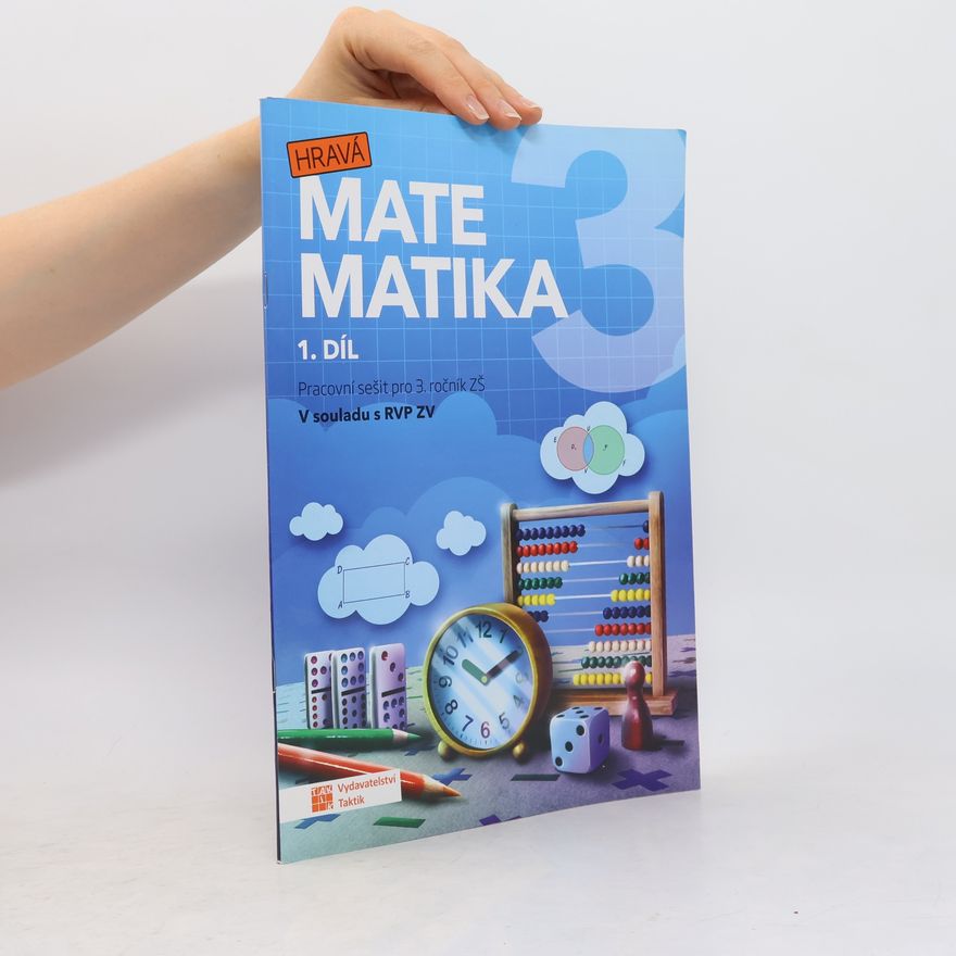 Zuzana Švihlová Hravá matematika 3 – Pracovní sešit 1. d