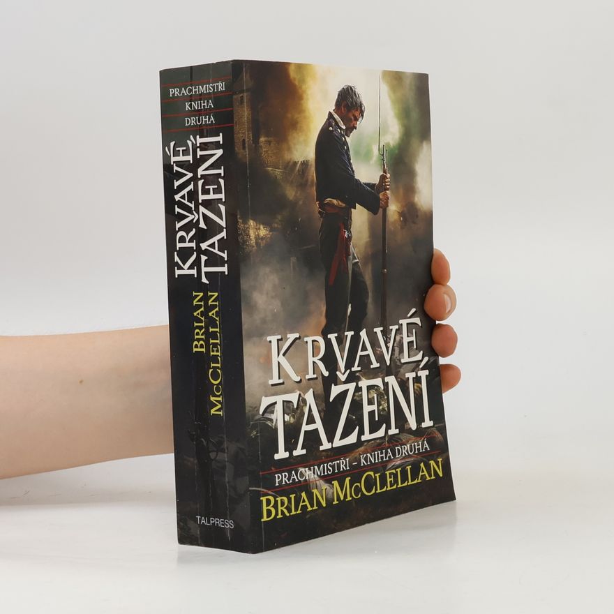 Brian McClellan Krvavé tažení