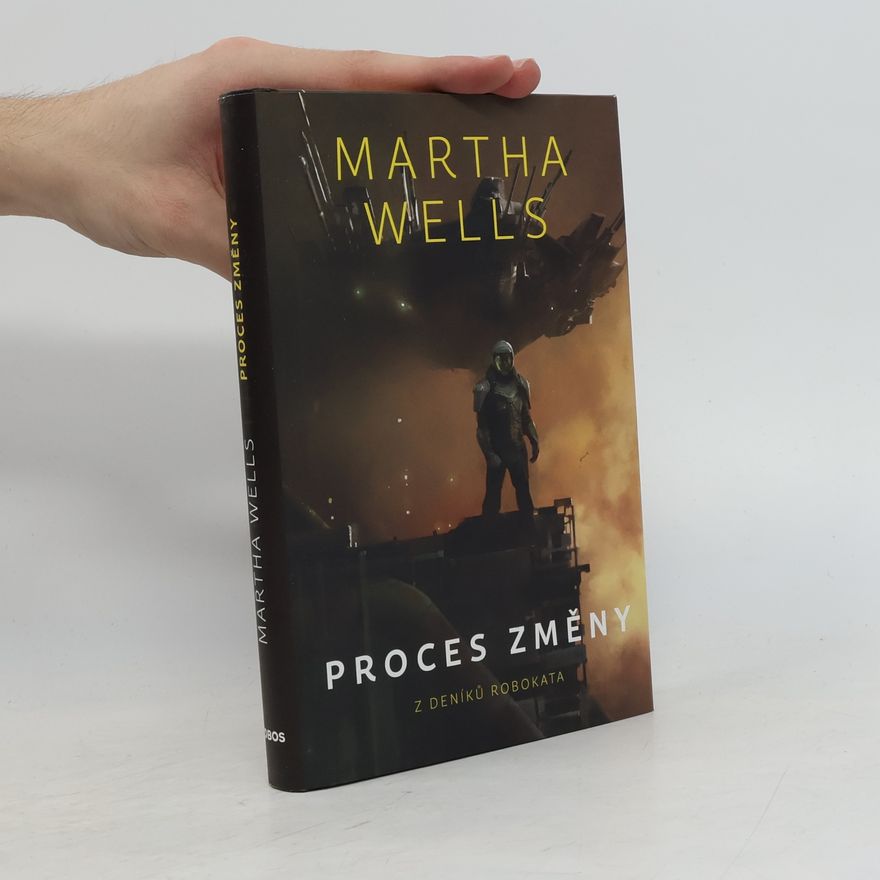Martha Wells Proces změny