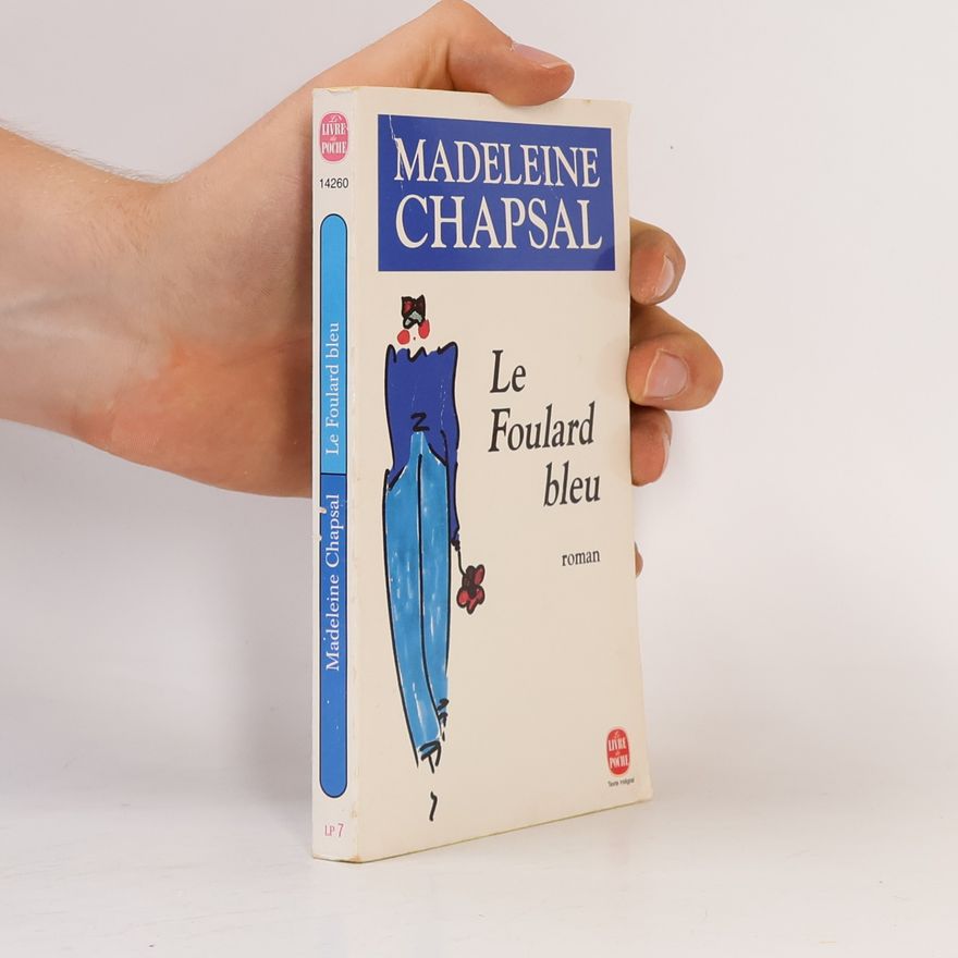 Madeleine Chapsal Le foulard bleu