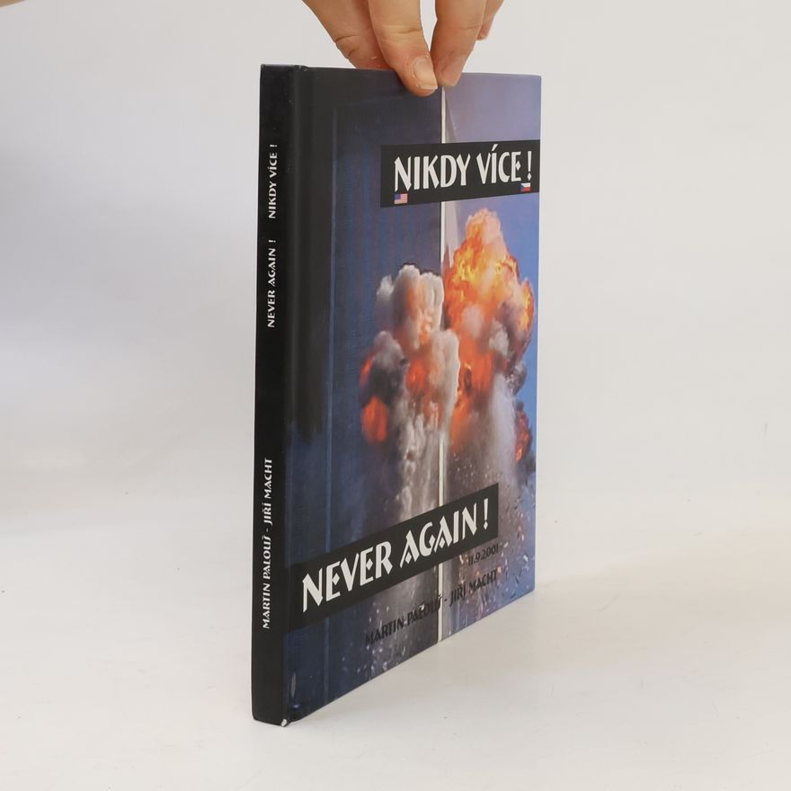 Martin Palouš Nikdy více! Never again!