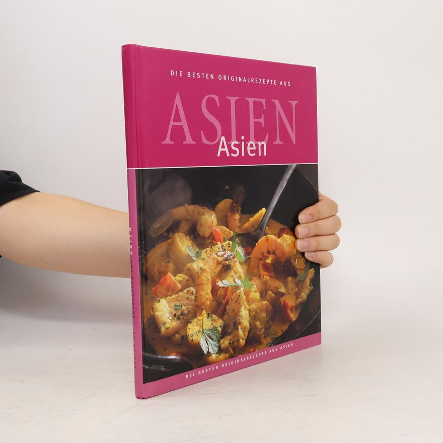 Autorenkollektiv Die besten Originalrezepte aus Asien