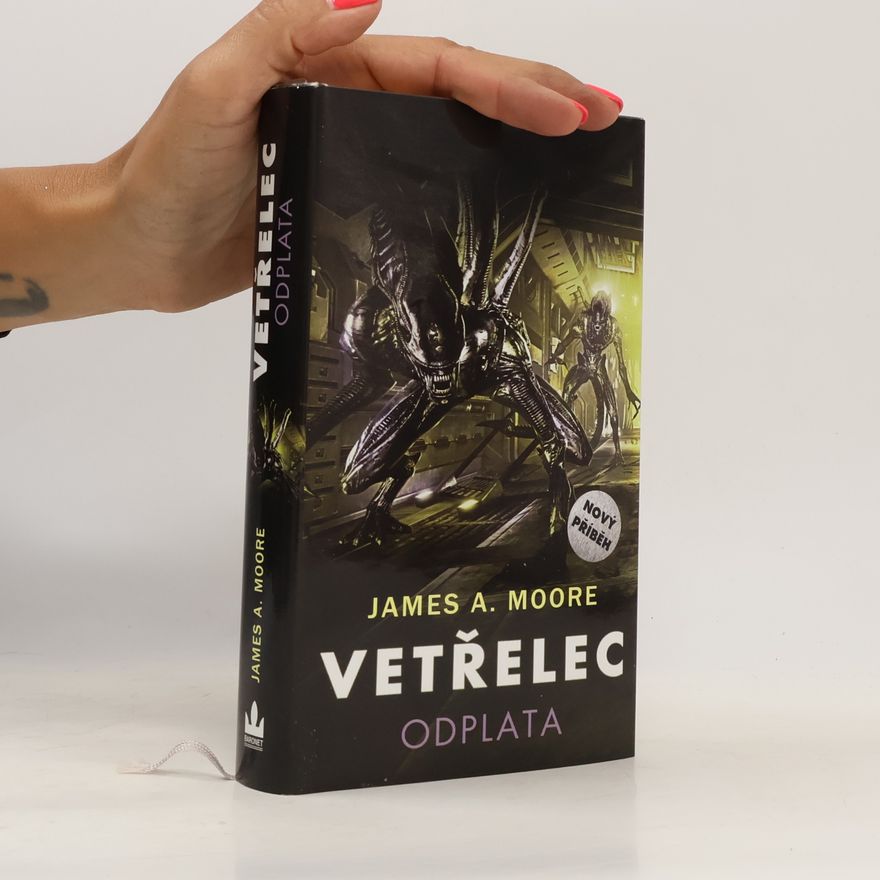 James A. Moore Vetřelec – Odplata