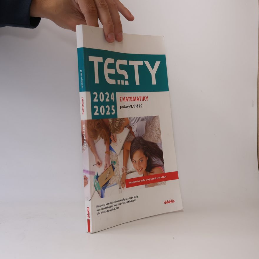 Autorenkollektiv Testy 2024-2025 z matematiky pro žáky 9. tříd ZŠ