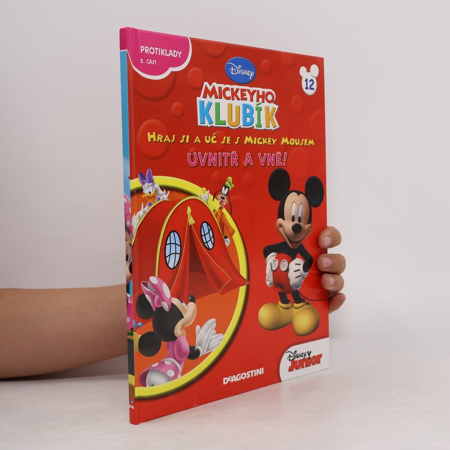 Kolektív autorov Mickeyho klubík. Hraj si a uč se s Mickey Mousem 12. Uvnitř a vně!