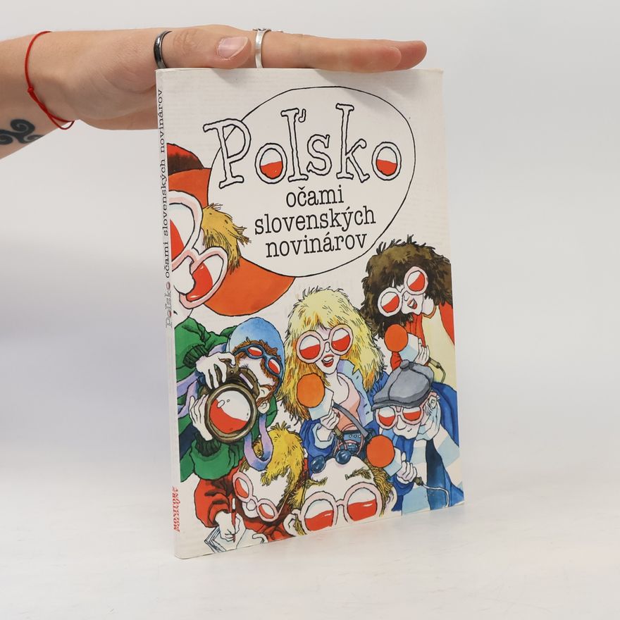 Stano Stehlik Poľsko očami slovenských novinárov