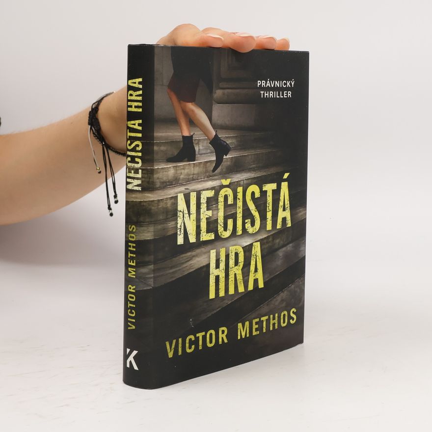 Victor Methos Nečistá hra