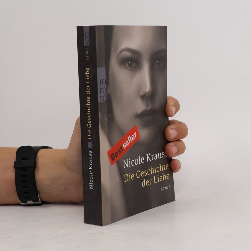Nicole Krauss Die Geschichte der Liebe