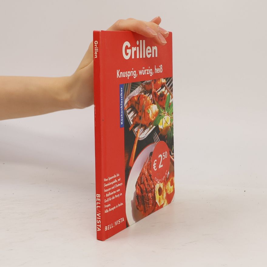 Antje Grüner Grillen knusprig, würzig, heiss