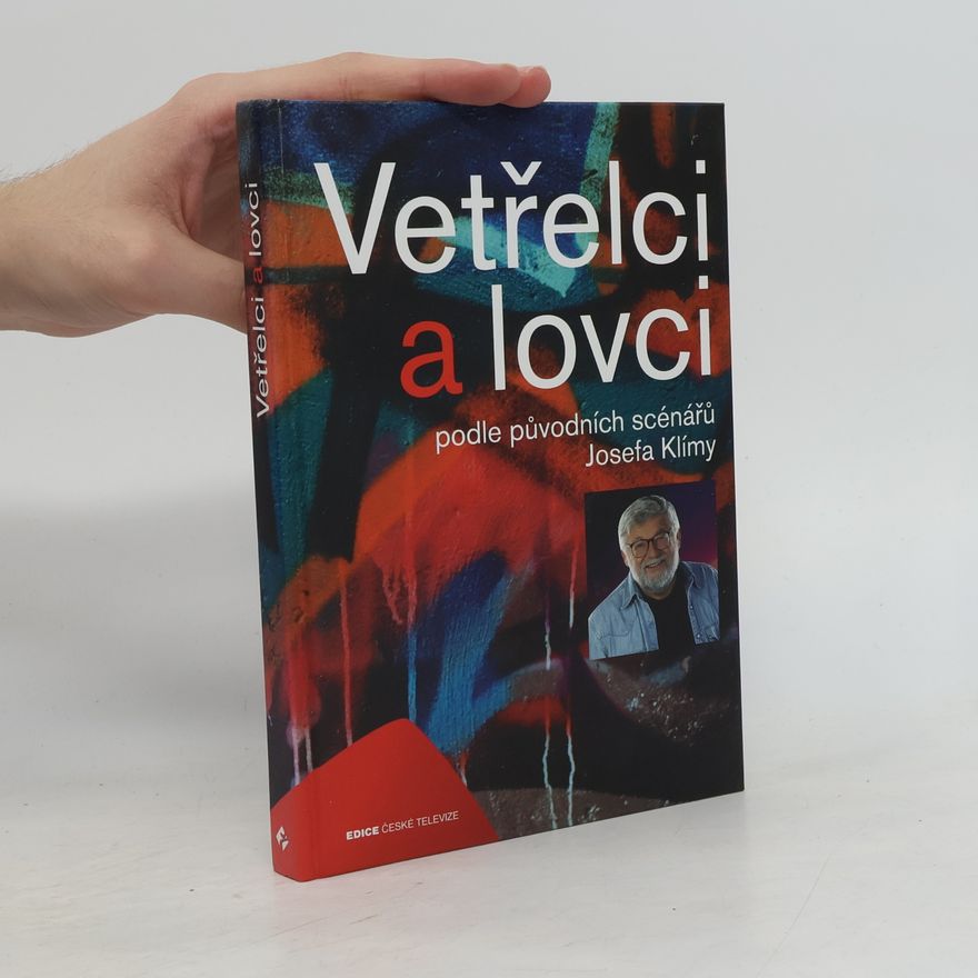 Josef Klíma Vetřelci a lovci