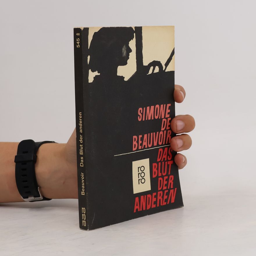 Simone de Beauvoir Das Blut der anderen