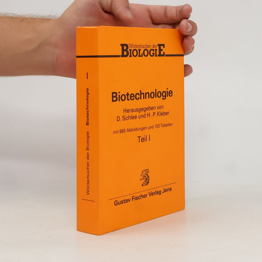 H.-P. Kleber Wörterbücher der Biologie - 2: Biotechnologie