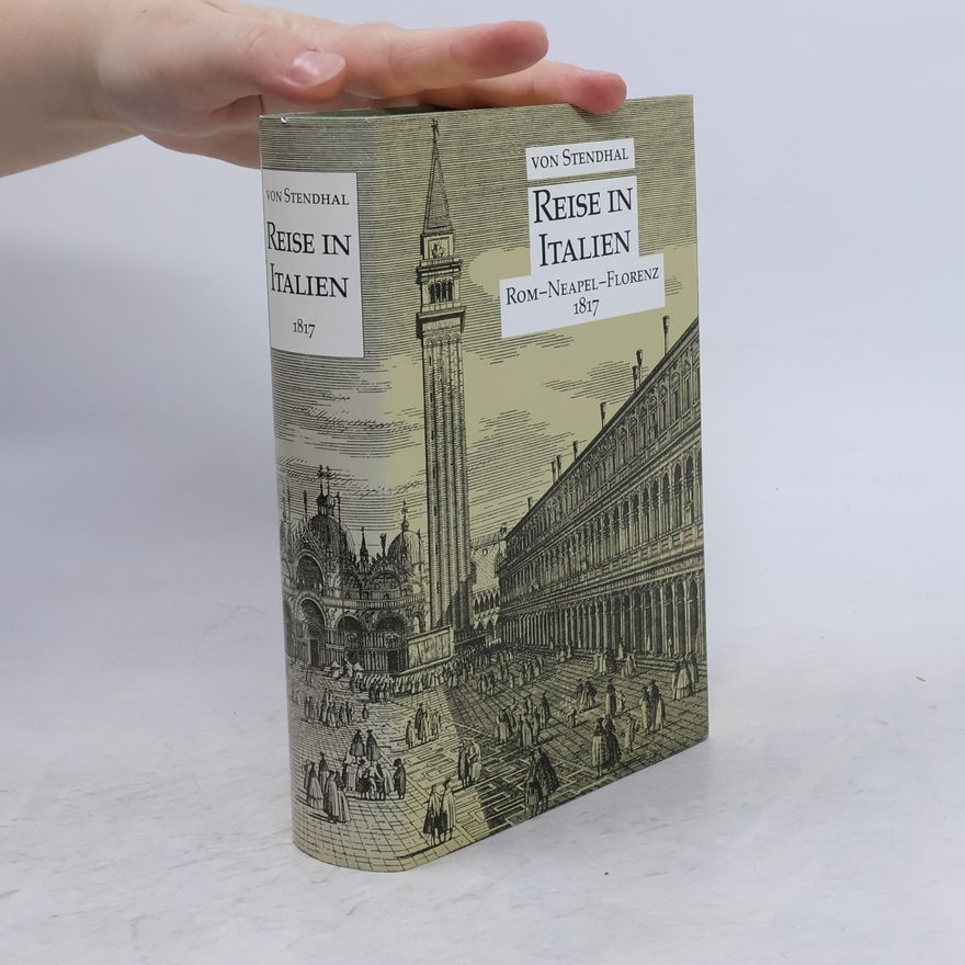 Friedrich von Stendhal Reise in Italien