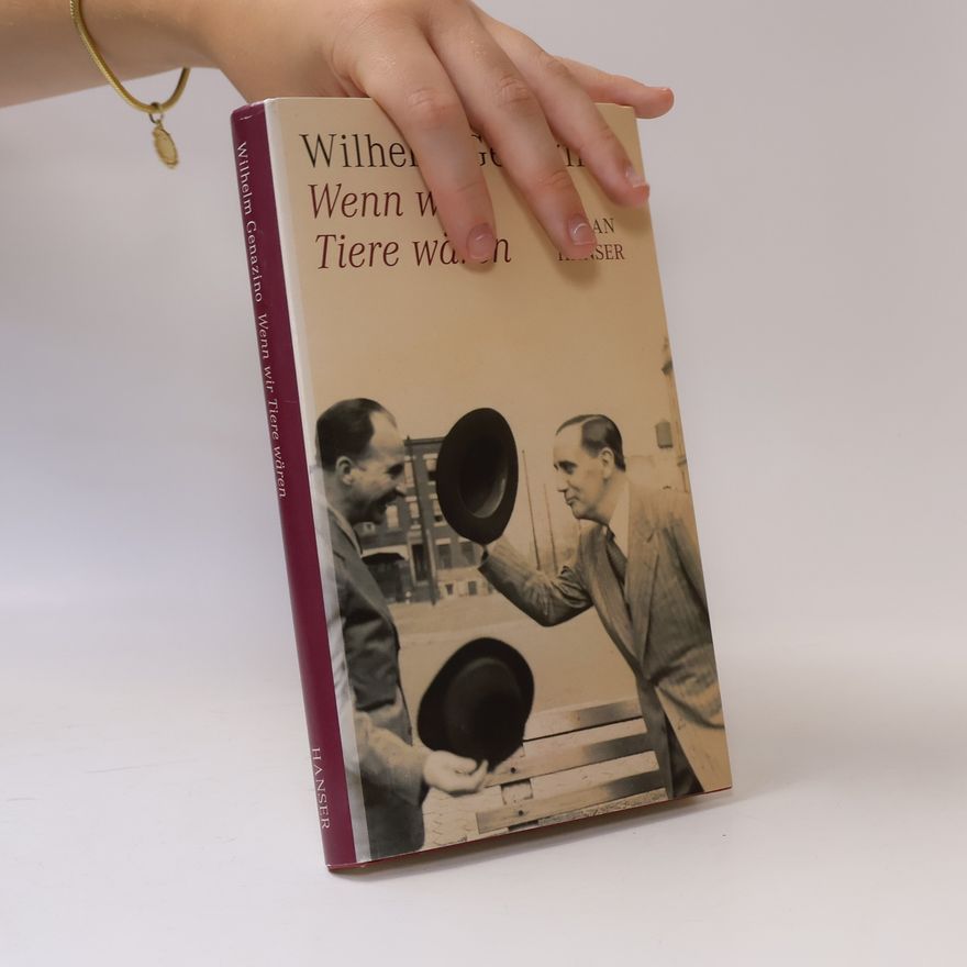 Wilhelm Genazino Wenn wir Tiere wären