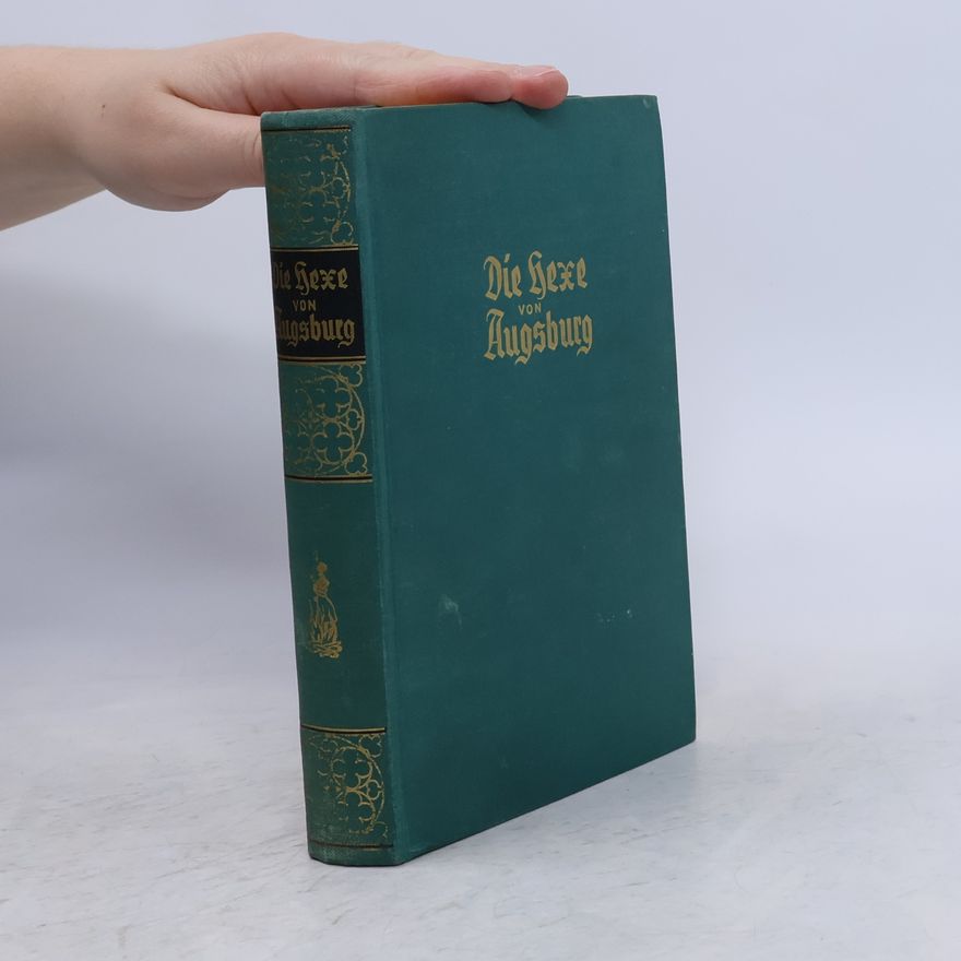 Autorenkollektiv Die Hexe von Augsburg