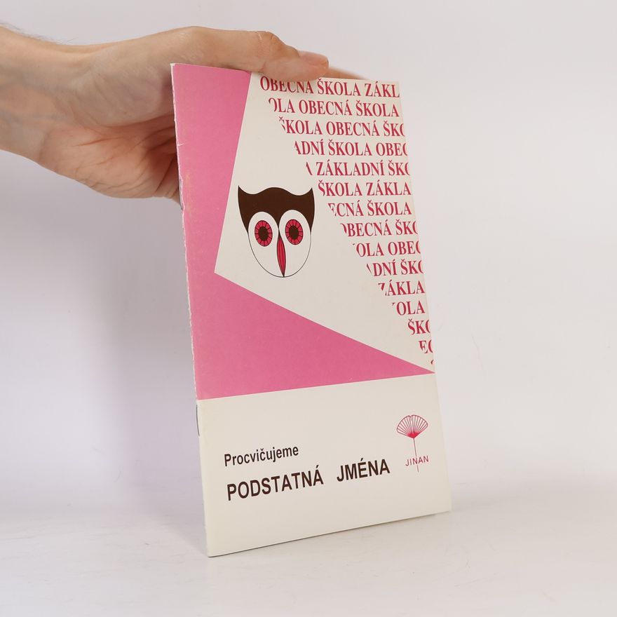 Kolektiv autorů Procvičujeme podstatná jména