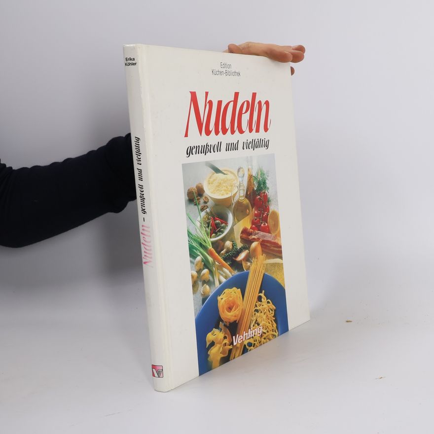 Various authors Nudeln. Genußvoll und Vielfältig