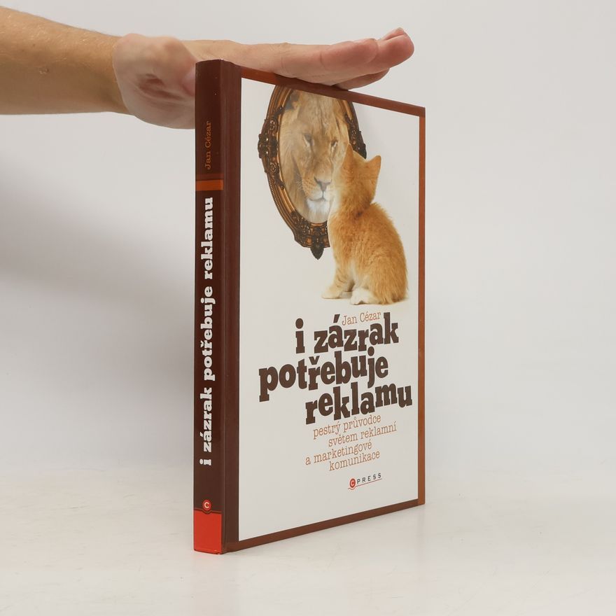 Jan Cézar I zázrak potřebuje reklamu