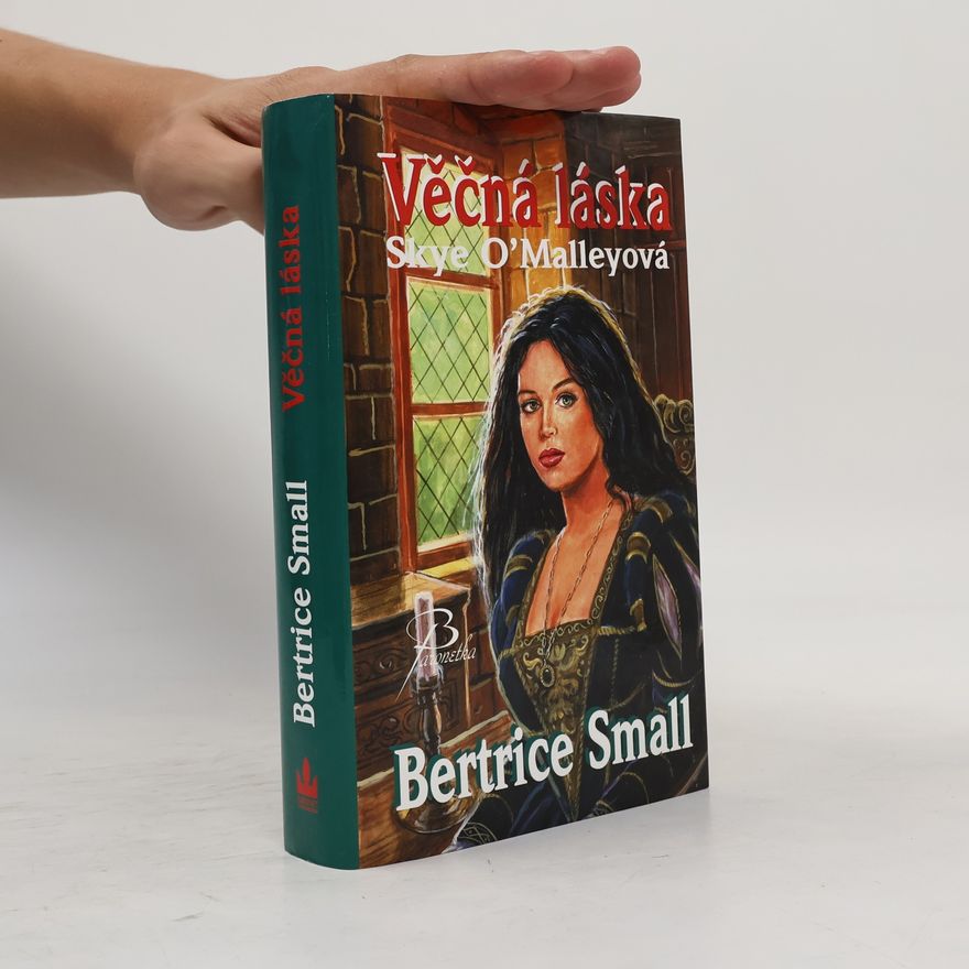 Bertrice Small Věčná láska. Skye O'Malleyová