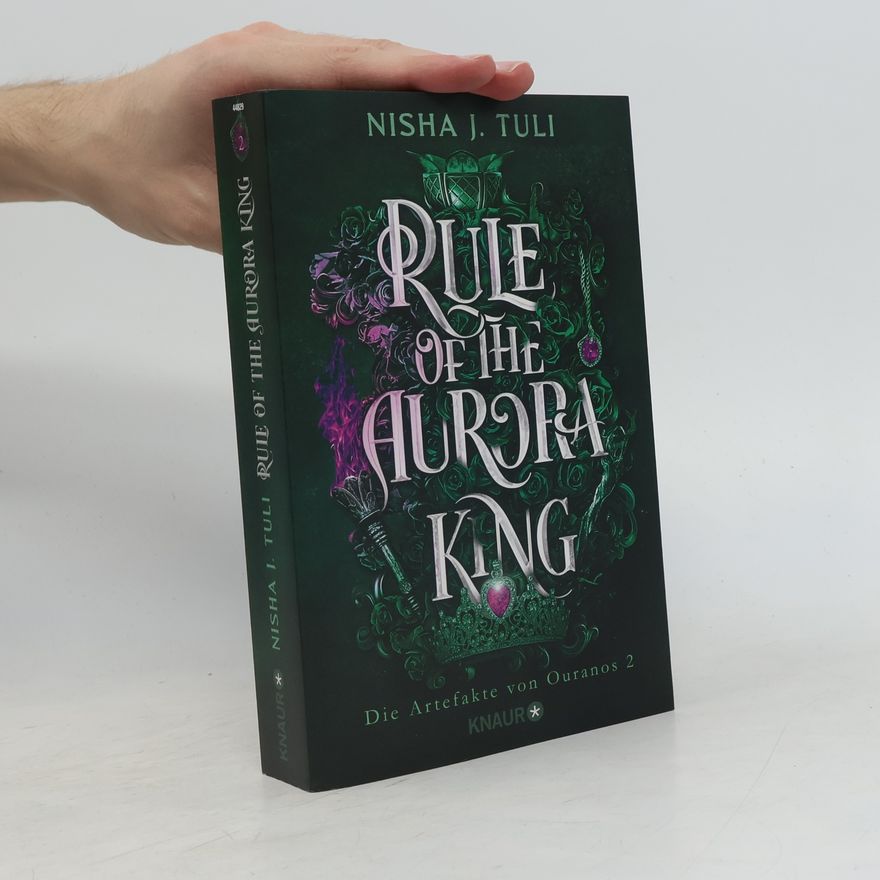 Nisha J. Tuli Rule of the Aurora King