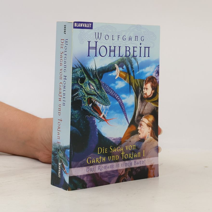 Wolfgang Hohlbein Die Saga von Garth und Torian 1