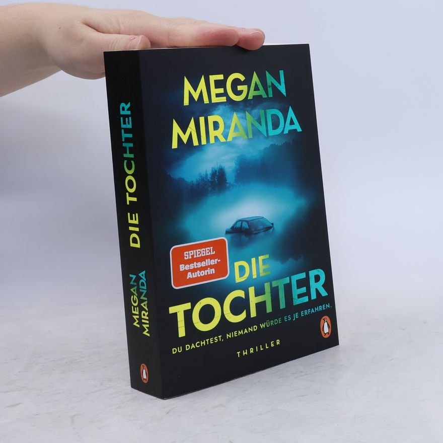 Megan Miranda Die Tochter