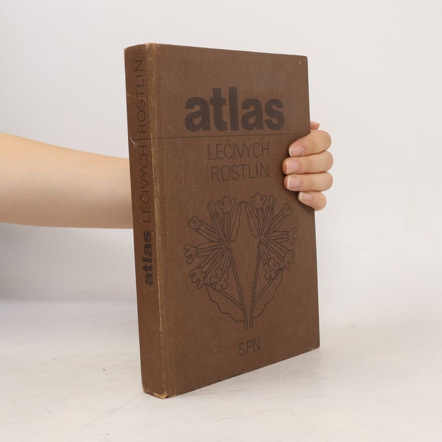 František Starý Atlas léčivých rostlin