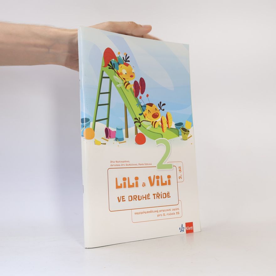 Kolektív autorov Lili a Vili 2. Ve druhé třídě