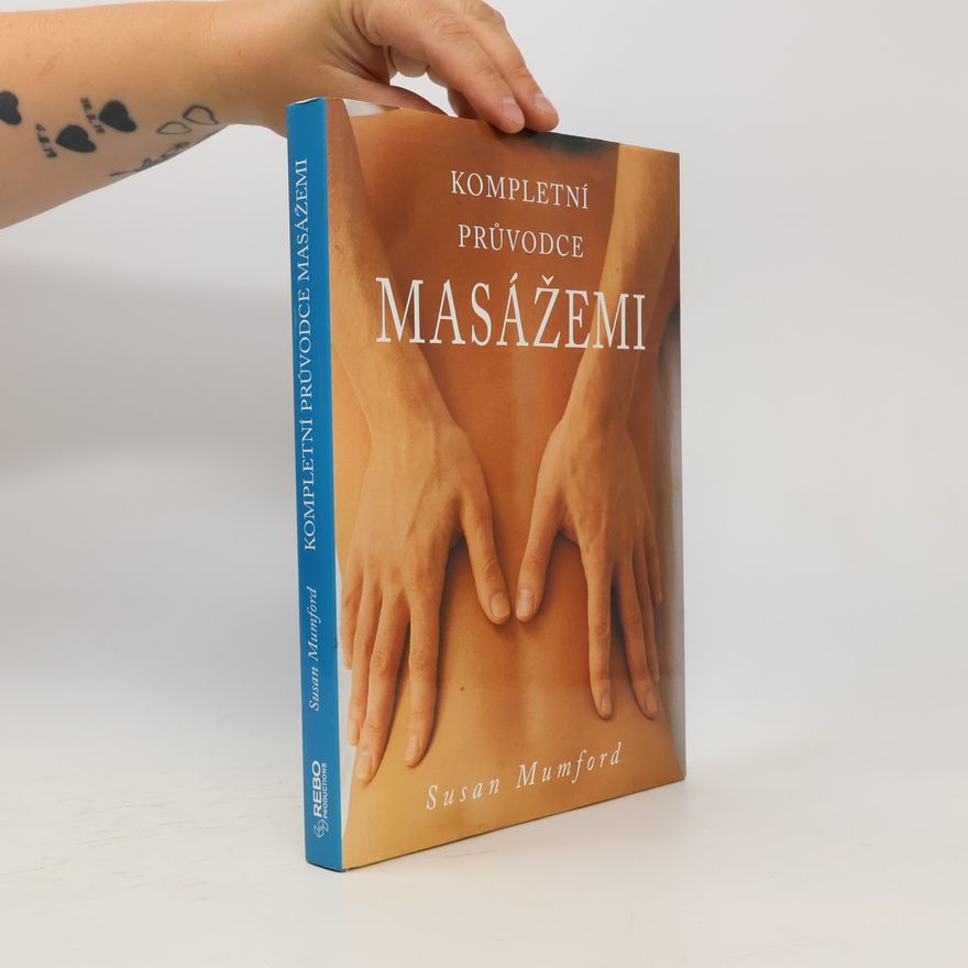 Susan Mumford Kompletní průvodce masážemi