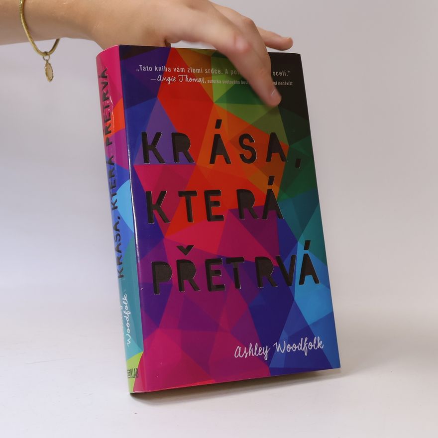 Ashley Woodfolk Krása, která přetrvá
