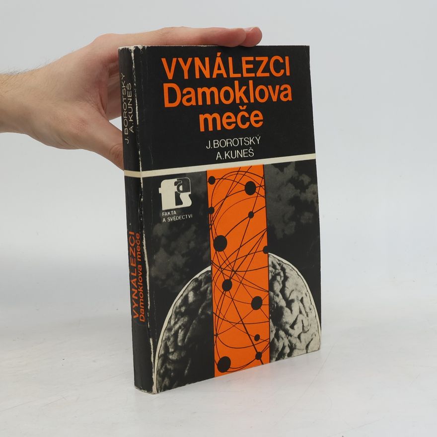 Alexandr Kuneš Vynálezci Damoklova meče