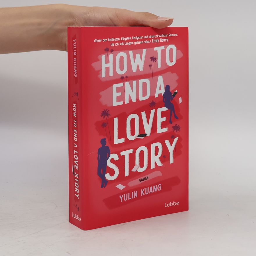 Yulin Kuang How To End A Love Story