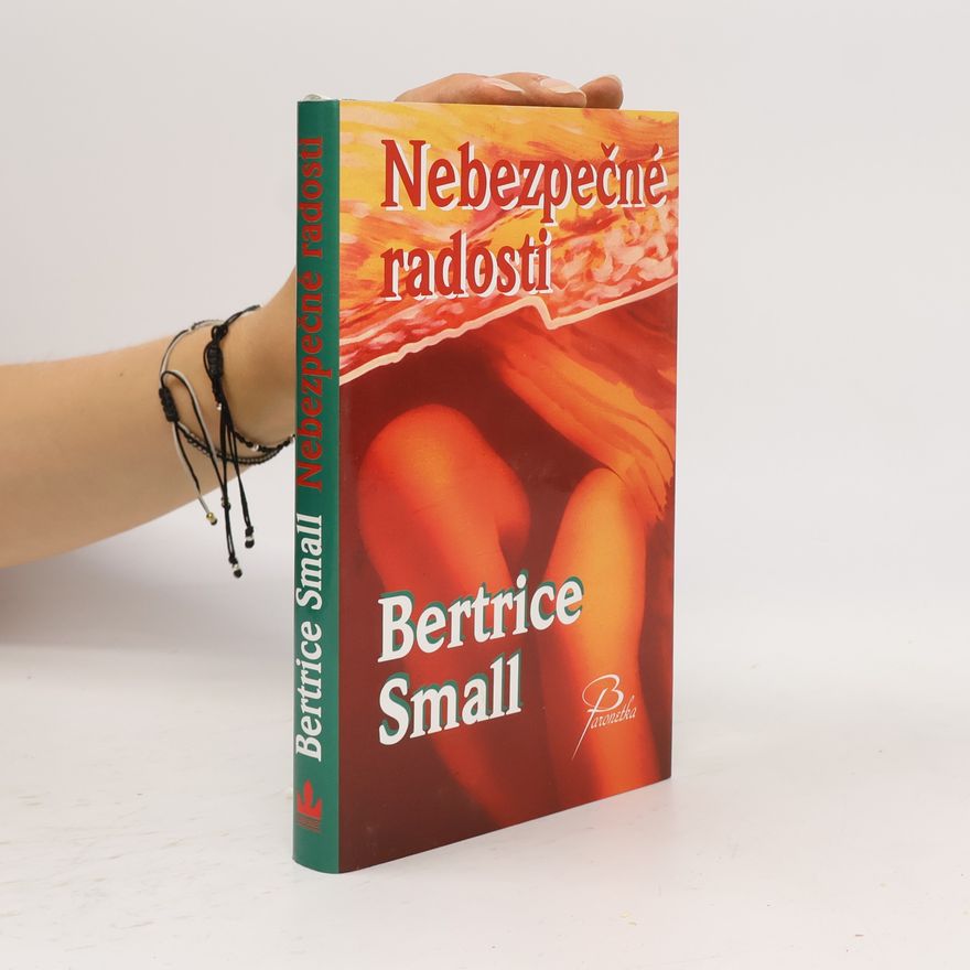 Bertrice Small Nebezpečné radosti